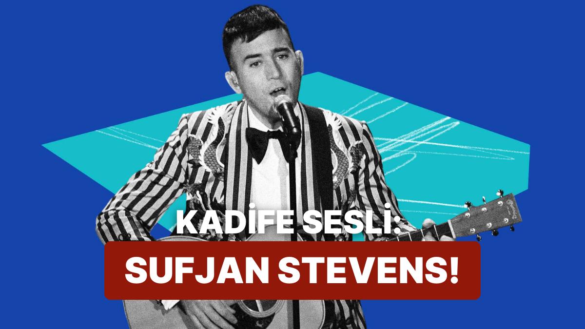 Sufjan Stevens’ın Kalbini Okşayacak 10 Şarkısı